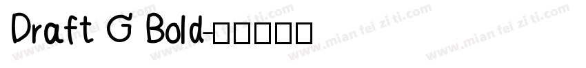Draft G Bold字体转换